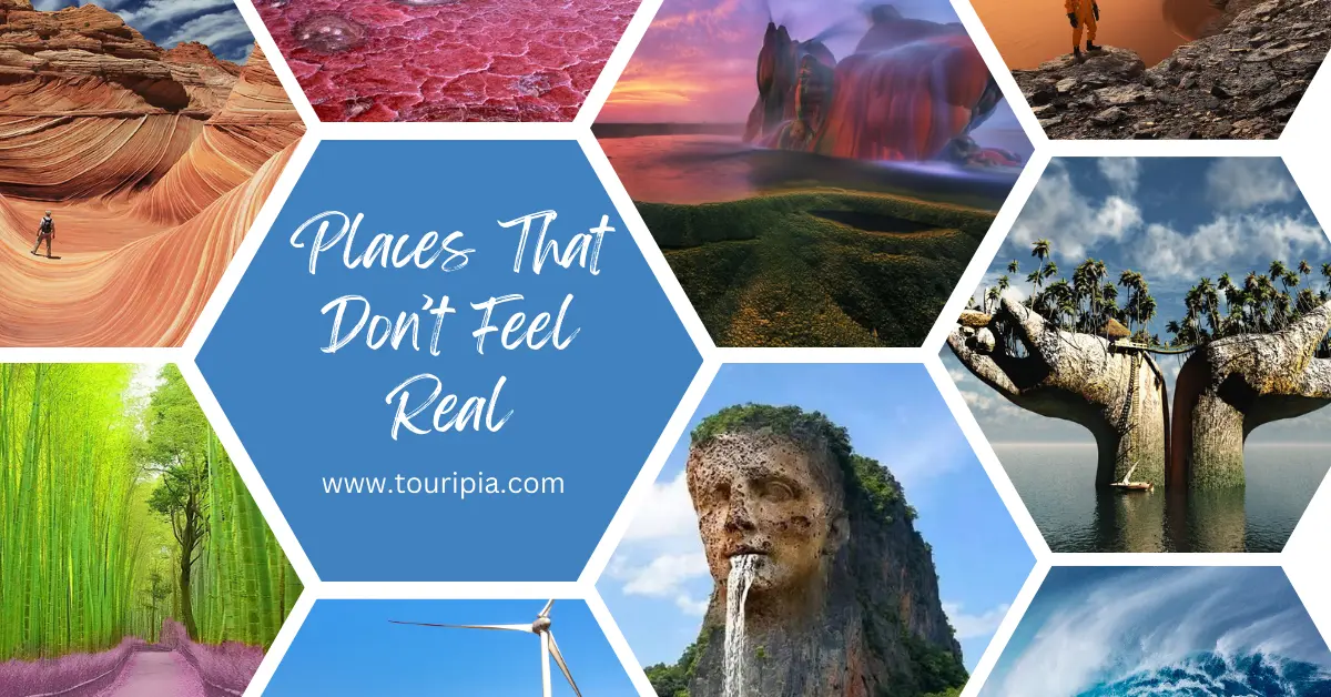 Places-That-Dont-Feel-Real.webp
