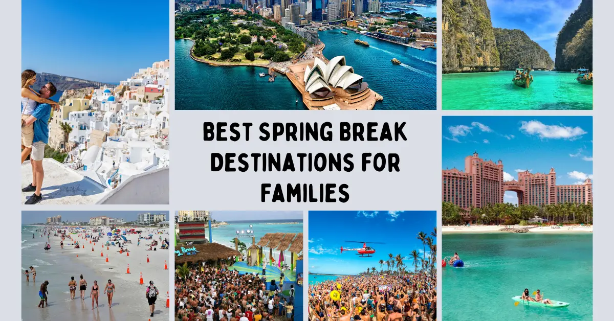 Best-Spring-Break-Destinations-for-Families.webp