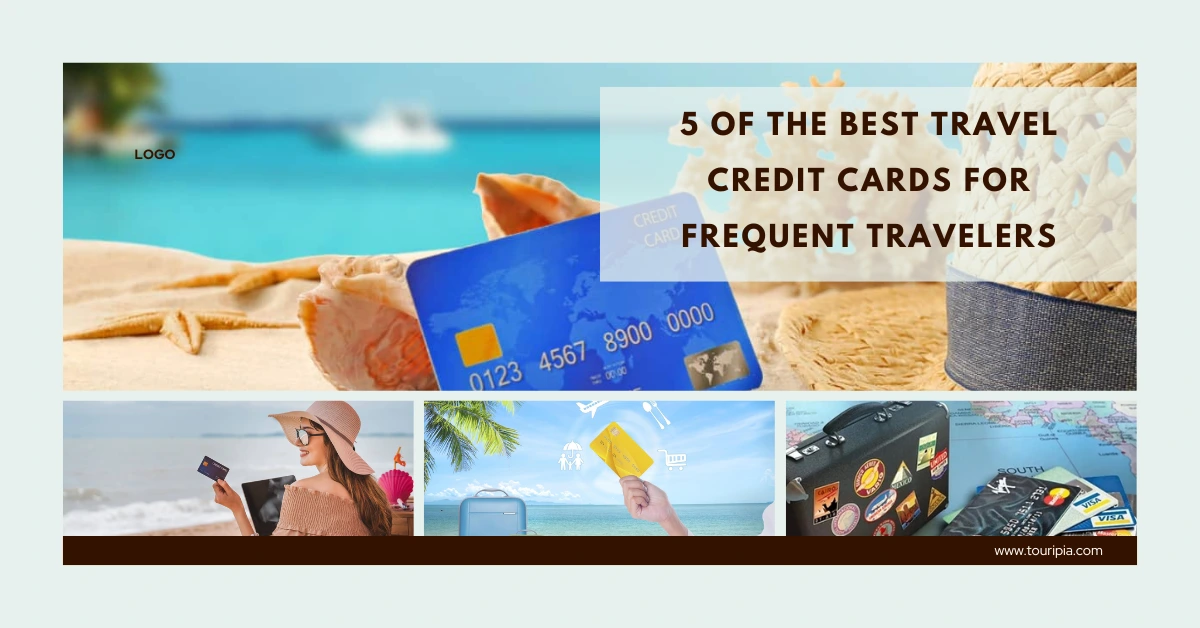 Best Travel Credit Cards for Frequent Travelers