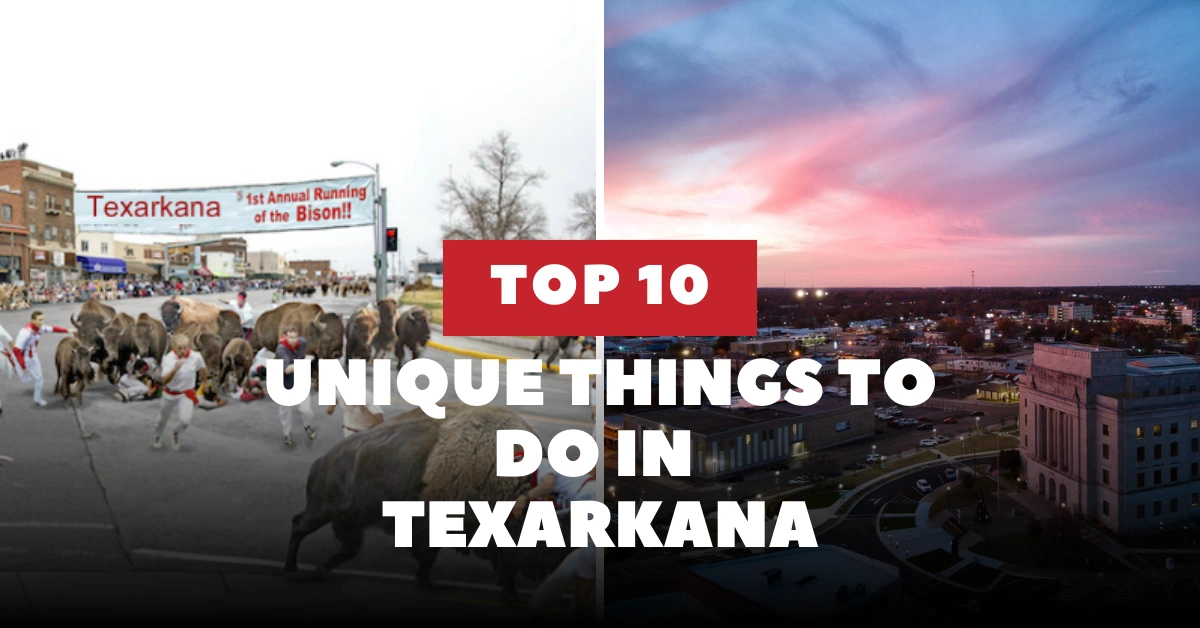 Things to Do in Texarkana