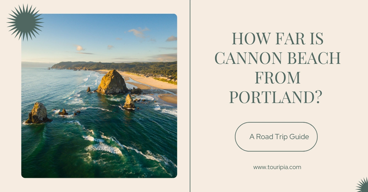 How Far is Cannon Beach from Portland?