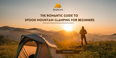 The Romantic Guide to Spoon Mountain Glamping for Beginners